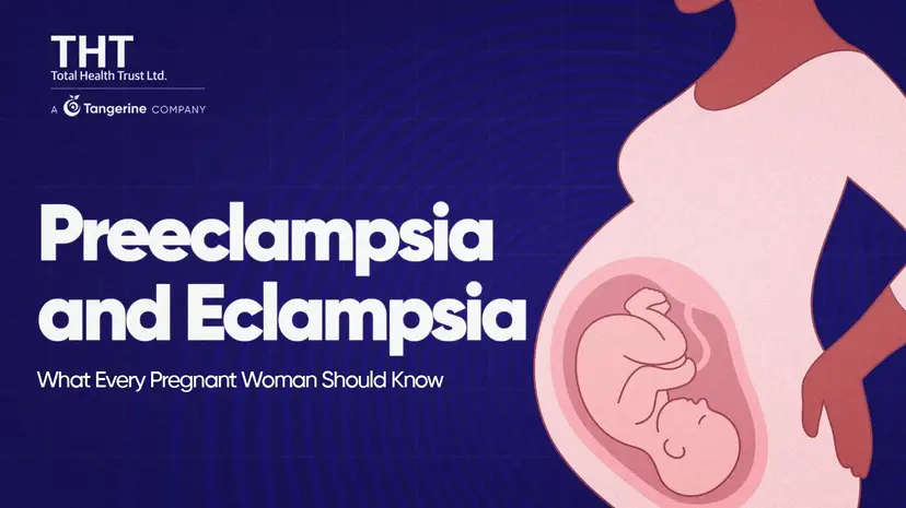 Preeclampsia and Eclampsia: What Every Pregnant Woman Should Know