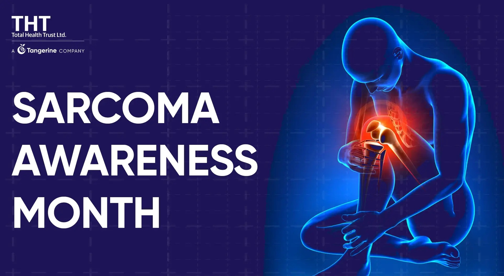 Sarcoma Awareness Month: Shining a Light on the Forgotten Cancer