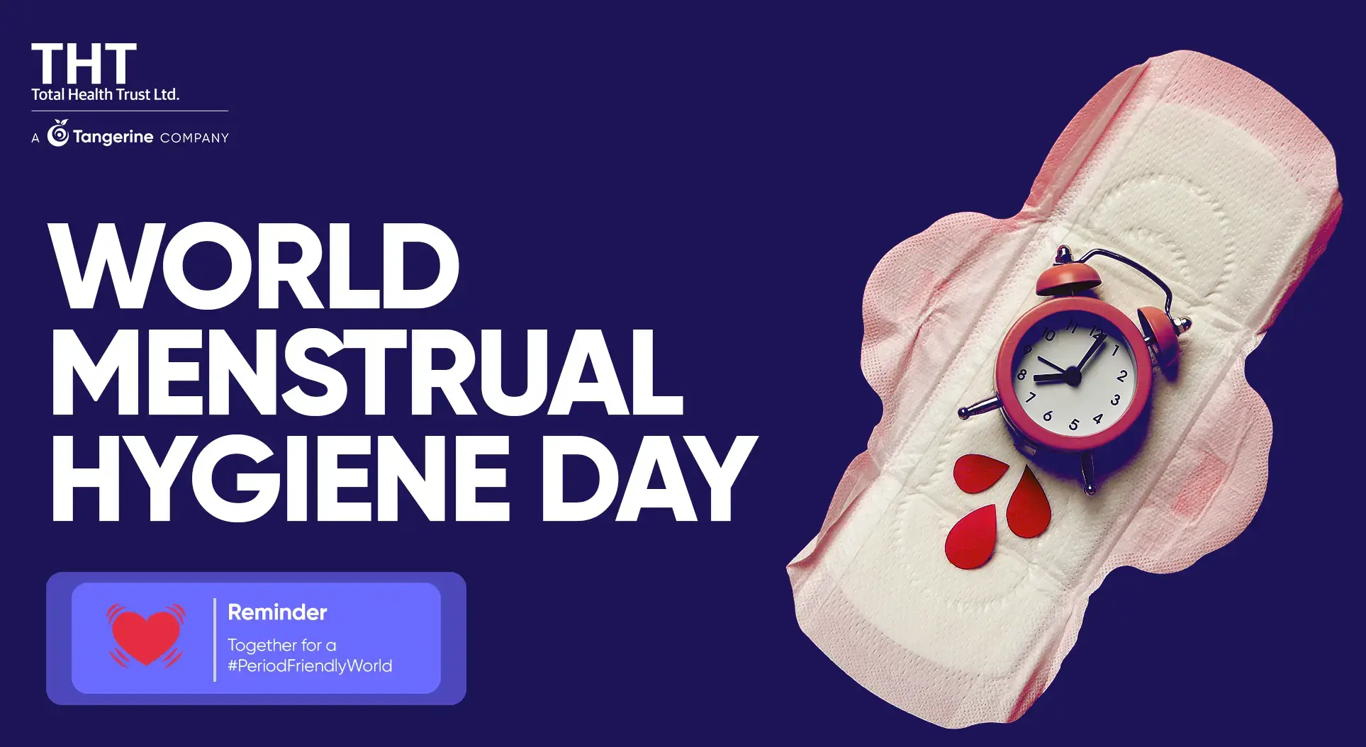 World Menstrual Hygiene Day 2025 - Together for a #PeriodFriendlyWorld